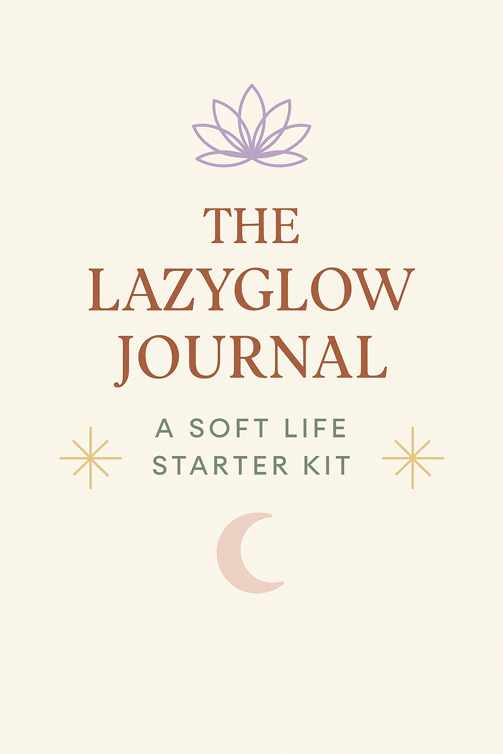 ✨ The LazyGlow Journal ✨