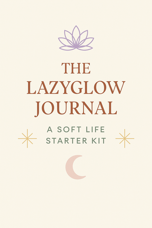 ✨ The LazyGlow Journal ✨